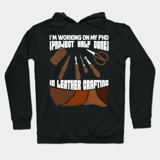 Funny Leathercraft Leather Crafting Gift Hoodie